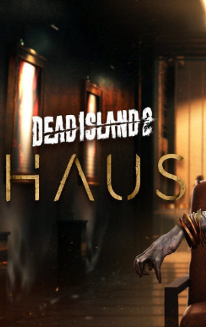 [PS4] Dead Island 2: Haus постер